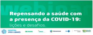 Repensando a saúde com a presença da COVID-19: Lições e desafios